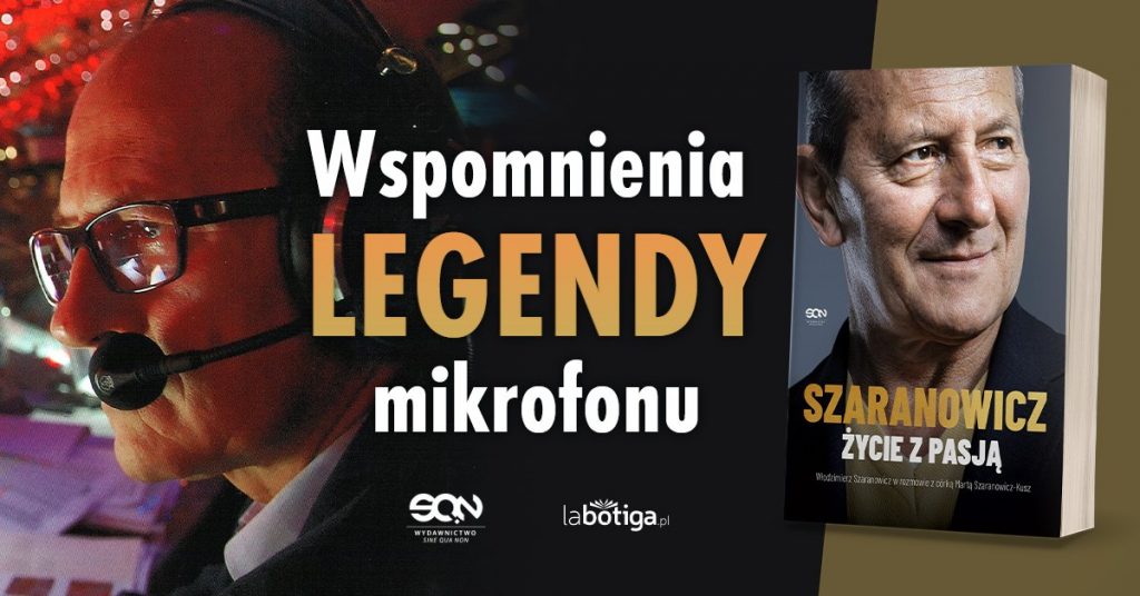 Autobiografia Włodzimierza Szaranowicza już w sprzedaży!