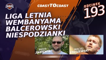 NBA Coast to Coast [193]: Liga Letnia, Wembanyama, Balcerowski, niespodzianki i rozczarowania